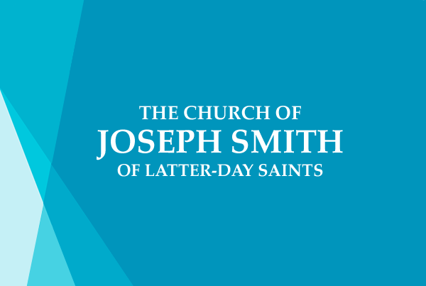 The Church of Joseph Smith of Latter-day Saints