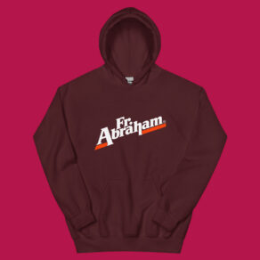 Fr Abraham | Maroon Unisex Hoodie
