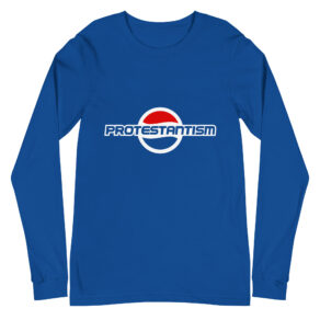 Protestantism | Unisex Long Sleeve Tee