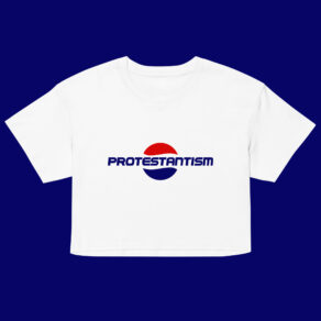 Protestantism | Women’s crop top